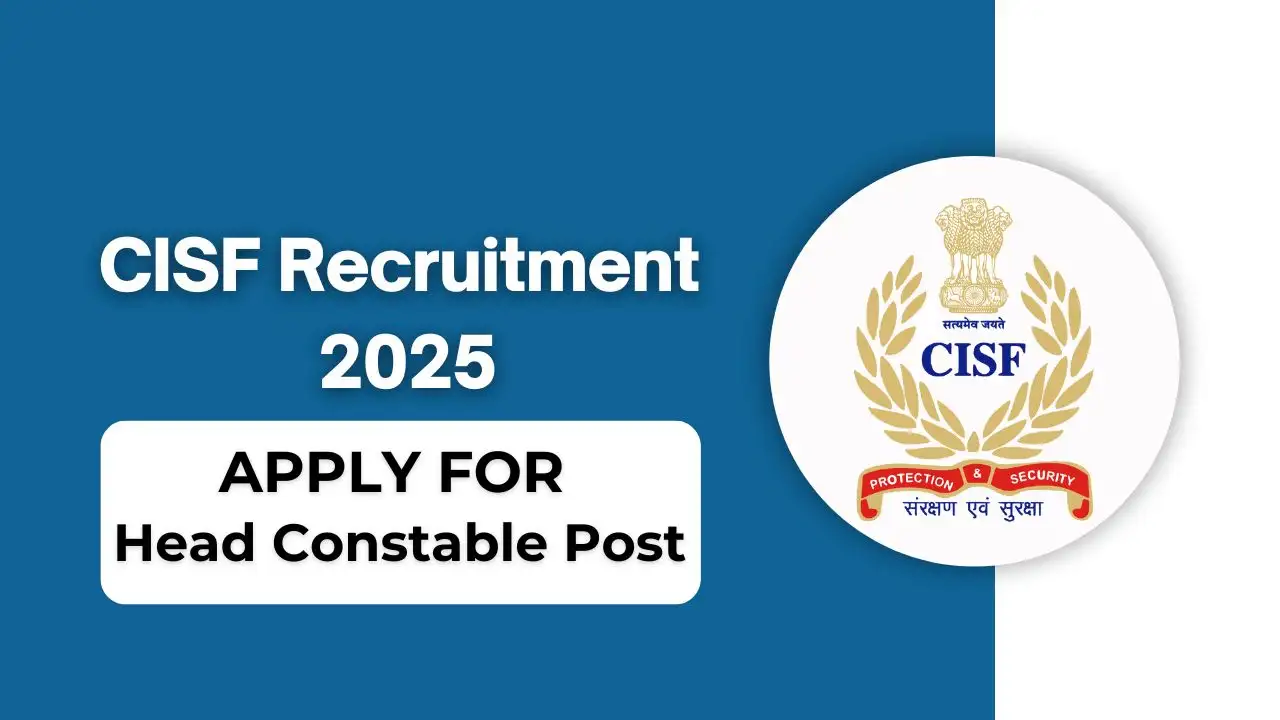 CISF Head Constable Recruitment 2025
