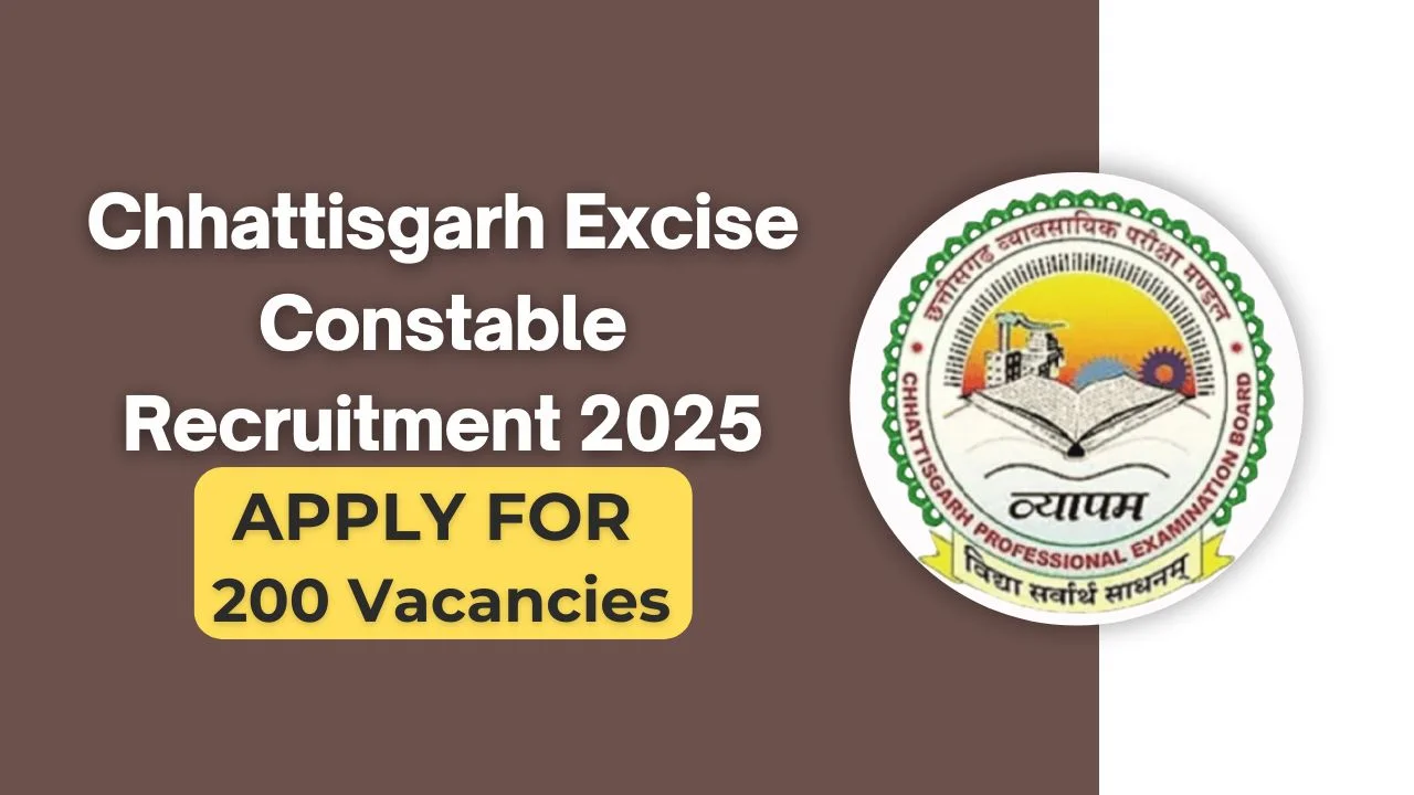 Chhattisgarh Excise Constable Recruitment 2025